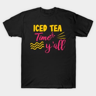 Ice Tea Quote T-Shirt